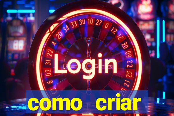 como criar plataforma do tigre